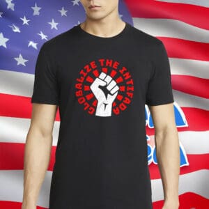 Globalize the Intifada Shirt