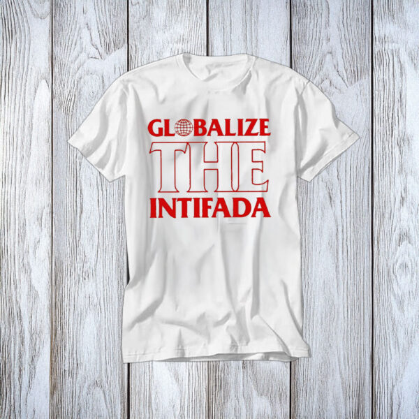 Globalize the Intifada Shirt – Red Typography Solidarity T-Shirt