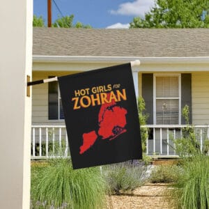 Hot Girls For Zohran Garden Flag – Zohran for New York City – Vote Zohran 2025 Flag