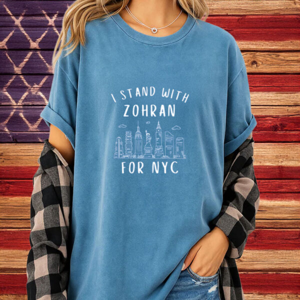 I Stand With Zohran for NYC Shirt