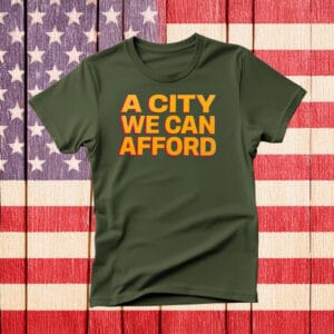 Mayor Mamdani 2025 Shirt – A City We Can Afford – Vote Zohran T-Shirt