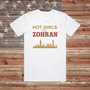 NYC Skyline Graphic Tee, Hot Girls for Zohran Shirt