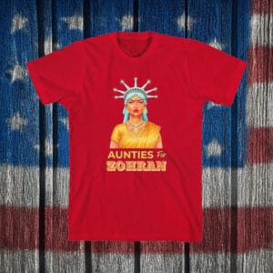 Official Aunties for Zohran Shirt – NYC Desi Pride Political Tee