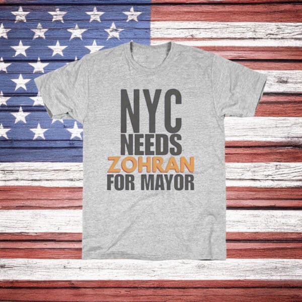 Official NYC Needs Zohran for Mayor Shirt