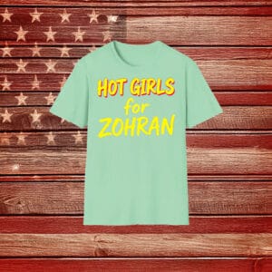 Vintage Bold Political T-Shirts, Hot Girls for Zohran Shirt