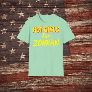 Vintage Bold Political T-Shirts, Hot Girls for Zohran Shirt
