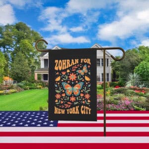 Zohran Fight For Us Garden Flag – Zohran for New York City Banner – Progressive Campaign Flag