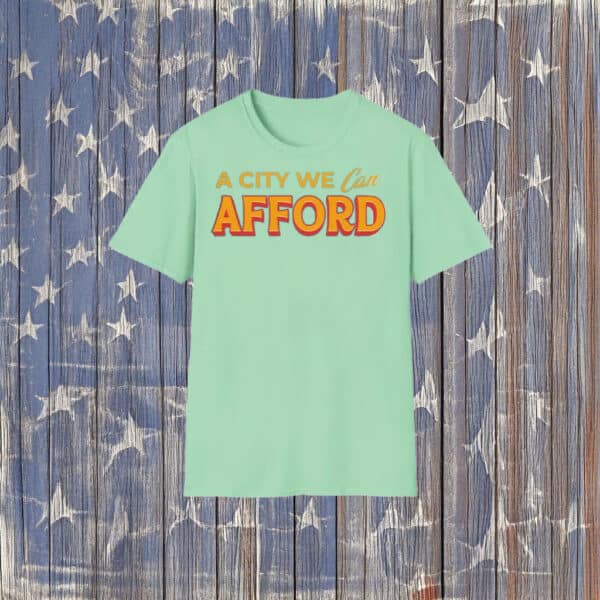 Zohran Mamdani NYC 2025 Progressive Tee, A City We Can Afford Shirt
