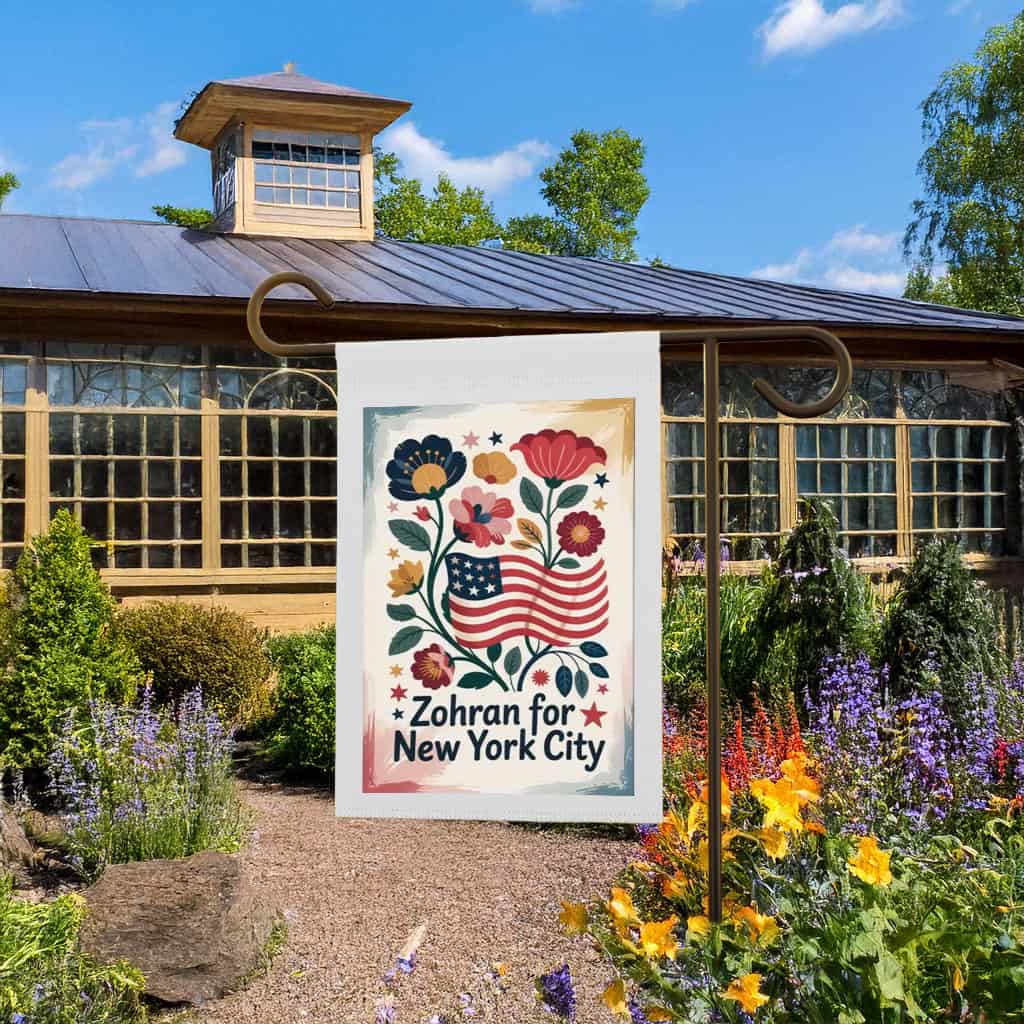 Zohran for New York City Garden Flag – Mayor Mamdani 2025 – A City We Can Afford Flag