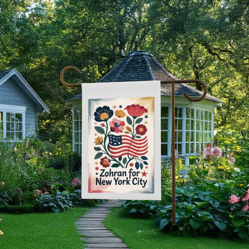 Zohran for New York City Garden Flag – Mayor Mamdani 2025 – A City We Can Afford Flag