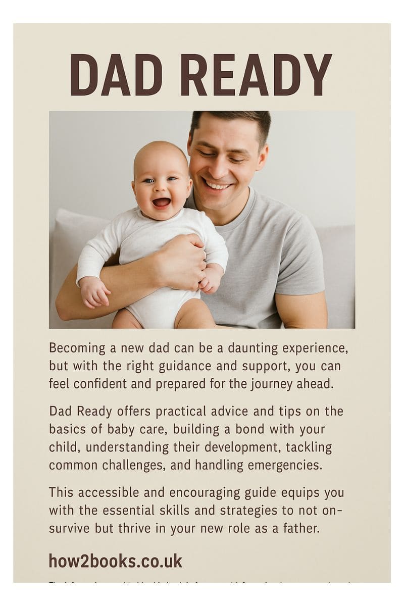 Dad Ready: The Ultimate New Dad Guide for Real-Life Fatherhood - Image 2