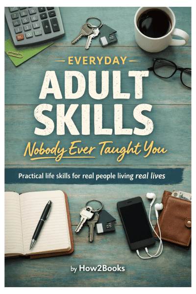 Everyday Adult Skills Nobody Ever Taught You ebook cover showing practical life items like keys, notebook, phone, and coffee on a desk