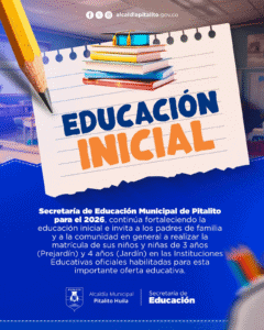 Innovadora imagen de educación inicial en Pitalito con libros, pizarras y material escolar, promoviendo matrícula en instituciones oficiales para niños y niñas de 3 y 4 años en el 2026.