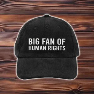 Big-Fan-of-Human-Rights-Hat-–-Bold-Embroidered-Statement-Cap-US