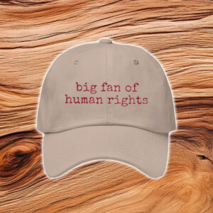 Big-Fan-of-Human-Rights-Hat-–-Minimalist-Embroidered-Cap-USA