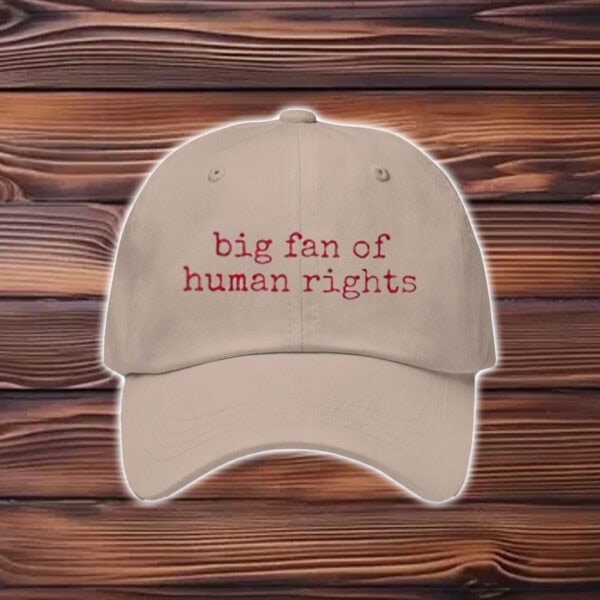 Big-Fan-of-Human-Rights-Hat-–-Minimalist-Embroidered-Caps
