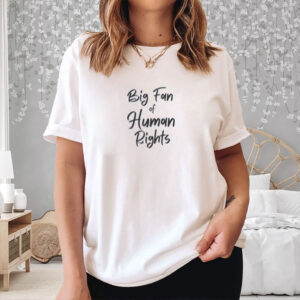 Big-Fan-of-Human-Rights-Minimalist-Shirt-–-Handwritten-Quote-Tee-US