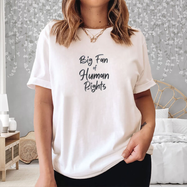 Big-Fan-of-Human-Rights-Minimalist-Shirt-–-Handwritten-Quote-Tee-US