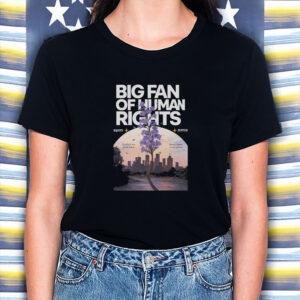 Big-Fan-of-Human-Rights-Shirt-–-Artistic-Justice-Equality-Tee-US