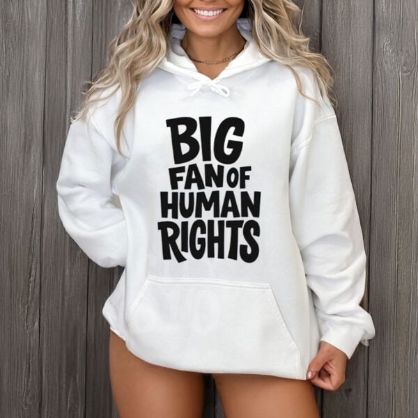 Big-Fan-of-Human-Rights-Shirt-–-Bold-Playful-Equality-Graphic-Tee-US