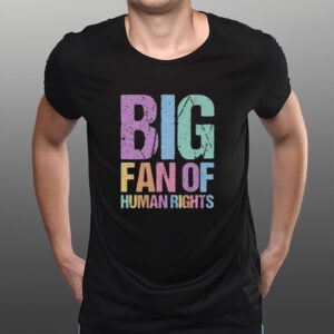 Big-Fan-of-Human-Rights-Shirt-–-Colorful-Distressed-Pride-Tee-US