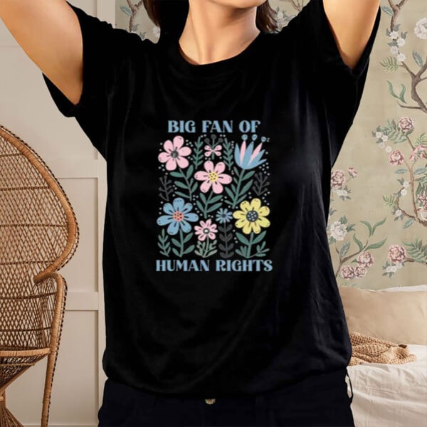 Big-Fan-of-Human-Rights-Shirt-–-Pastel-Folk-Floral-Tee-USA
