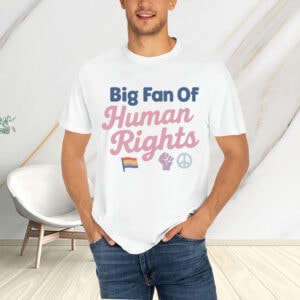 Big-Fan-of-Human-Rights-Shirt-–-Pastel-Pride-Peace-Activist-Tee-USA