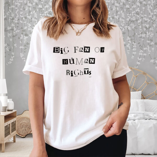 Big-Fan-of-Human-Rights-Shirt-–-Ransom-Cutout-Protest-Graphic-Tee-US