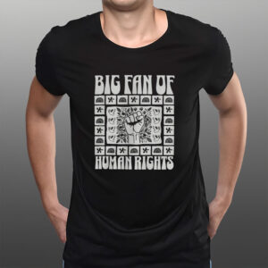 Big-Fan-of-Human-Rights-Shirt-–-Retro-Protest-Art-Tee-US