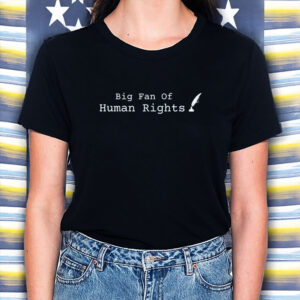 Big-Fan-of-Human-Rights-Shirt-–-Typewriter-Justice-Quote-Tee-US