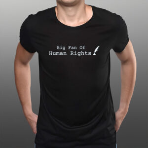 Big-Fan-of-Human-Rights-Shirt-–-Typewriter-Justice-Quote-Tees