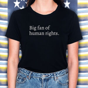 Big-Fan-of-Human-Rights.-T-Shirt-–-Minimalist-Tee-US