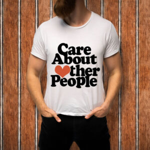 Care-About-Other-People-Shirt-–-Retro-Heart-Typography-Social-Kindness-Tee-USA