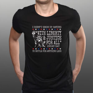 Liberty-&-Justice-For-All-Shirt-–-Human-Rights-Tee-USA-US