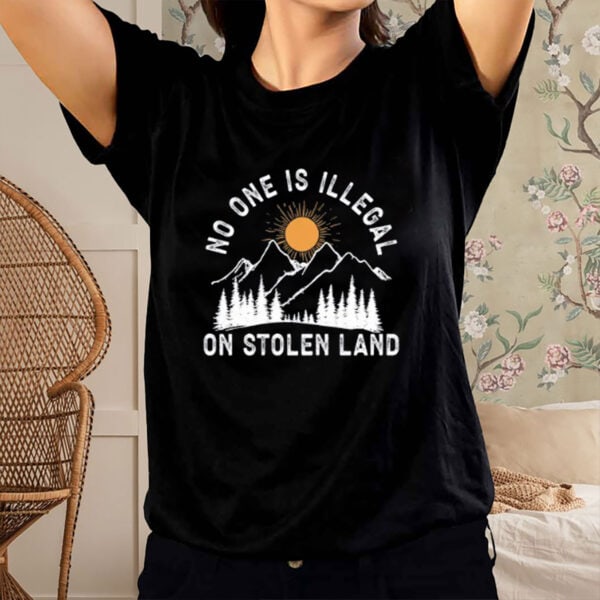 No-One-Is-Illegal-on-Stolen-Land-Shirt-–-Indigenous-Justice-Tee