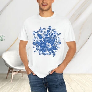 Practice-Radical-Empathy-T-Shirt-–-Blue-Floral-Kindness-Tee