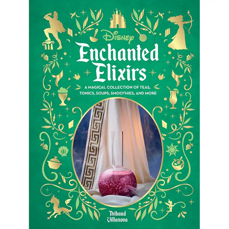 Enchanted Elixirs Disney cookbook featuring magical teas, tonics, and smoothies inspired by Disney c.