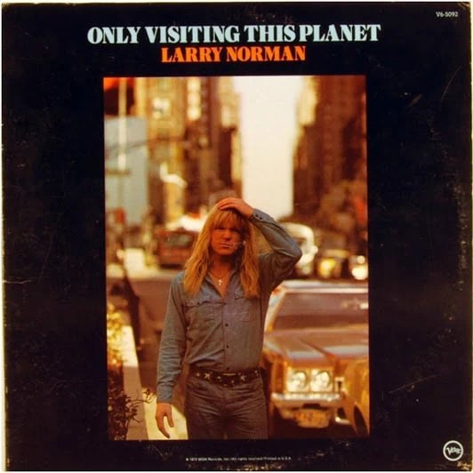 Original album cover for Larry Norman's Only Visiting This Planet