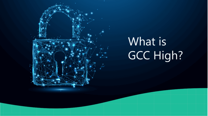 GCC High security lock icon, emphasizing SharePoint and Office 365 protection.
