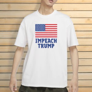 Anti-Trump Patriotic Protest Shirt with U.S. Flag, Impeach Trump T-Shirt