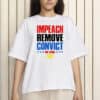 Anti Trump Pro Democracy Graphic Tee, Impeach Remove Convict No Kings T-Shirt