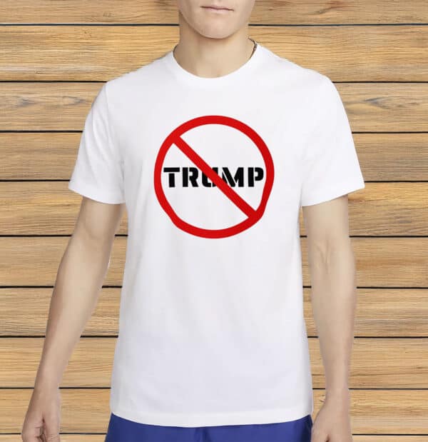 Bold Anti-Trump Graphic Tee, No Trump T-Shirt
