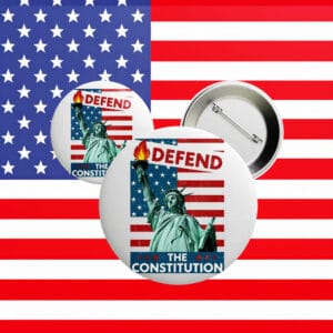 Defend the Constitution Button