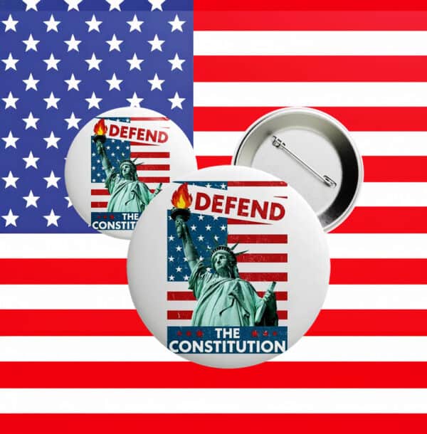 Defend the Constitution Button