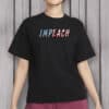 Impeach! Bold Political Statement T-Shirt