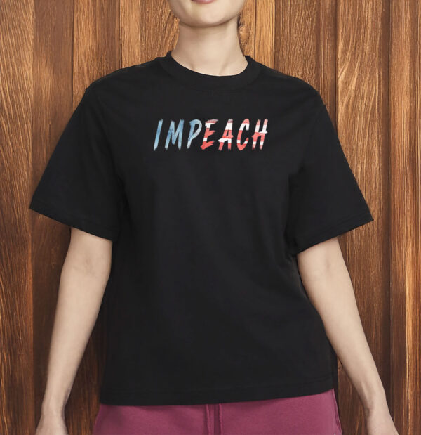 Impeach! Bold Political Statement T-Shirt