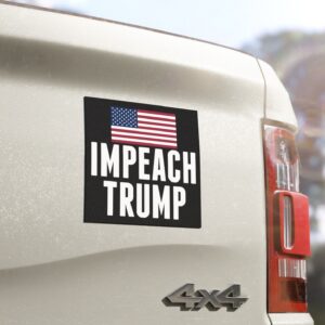 Impeach Convict Remove 2025 Car Magnets, Sticker