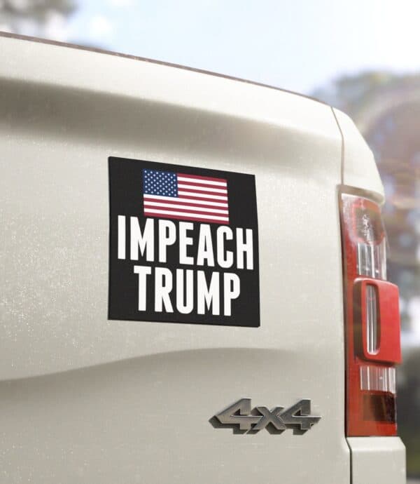 Impeach Convict Remove 2025 Car Magnets, Sticker