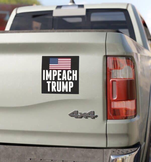 Impeach Convict Remove 2025 Car Magnets, Sticker