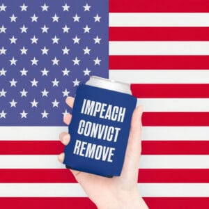 Impeach Convict Remove Can Cooler